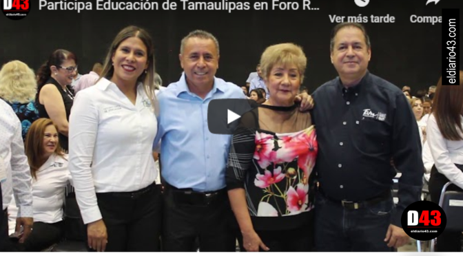 Participa Educación de Tamaulipas en Foro Regional de Ciencia y Tecnología